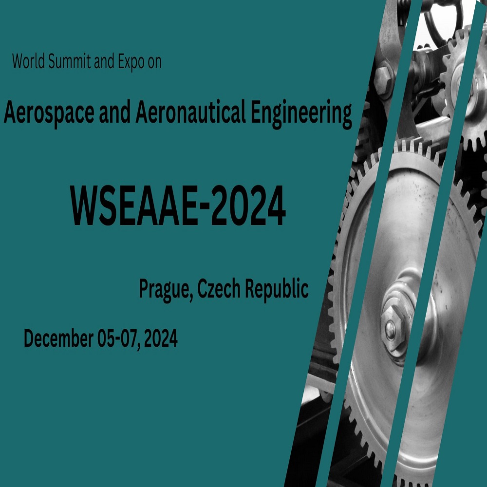 World Summit and Expo on  Aerospace and Aeronautical Engineering (WSEAAE-2024)